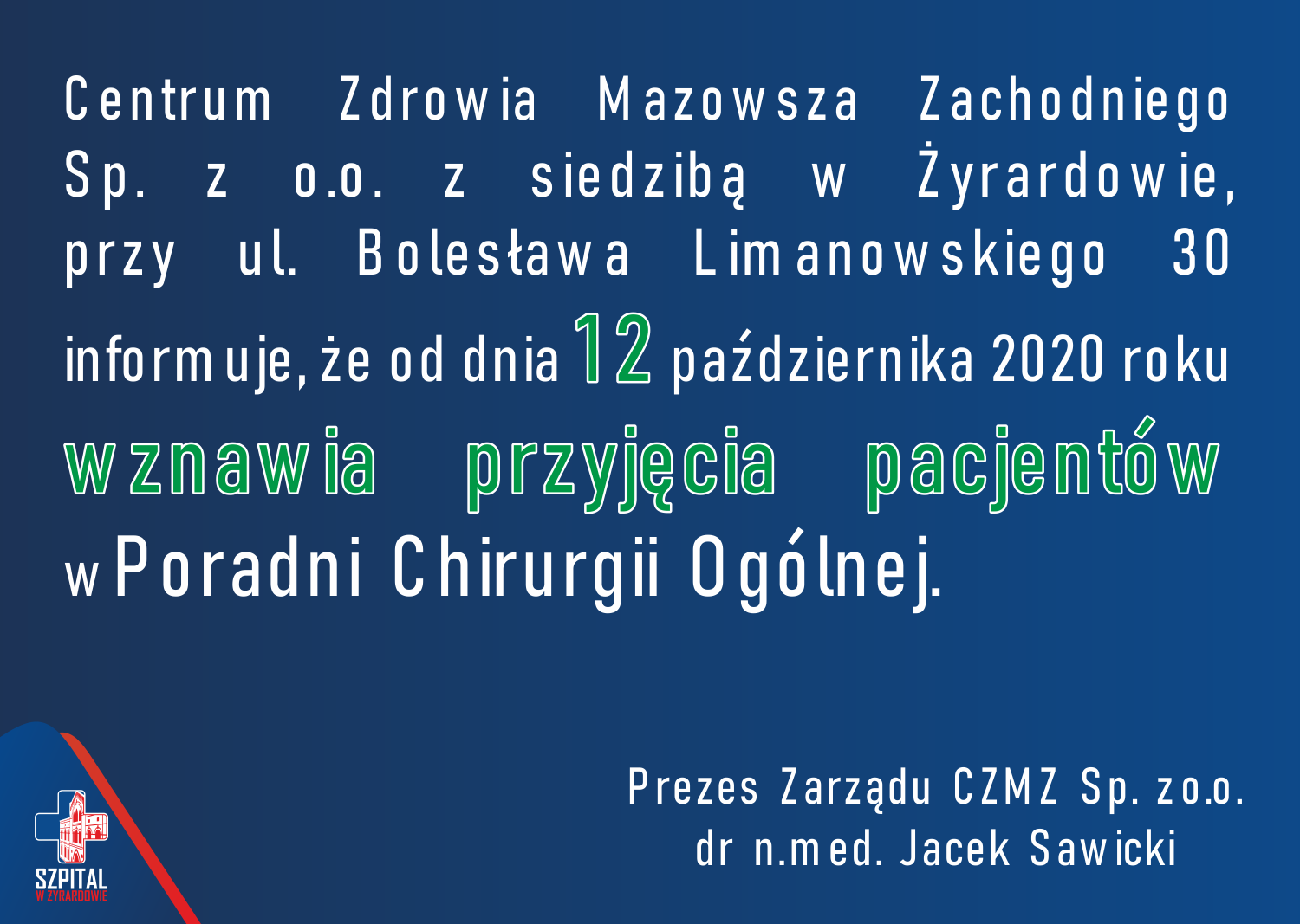 Wznowienie przyjęć pacjentów  w Poradni  Chirurgii  Ogólnej.