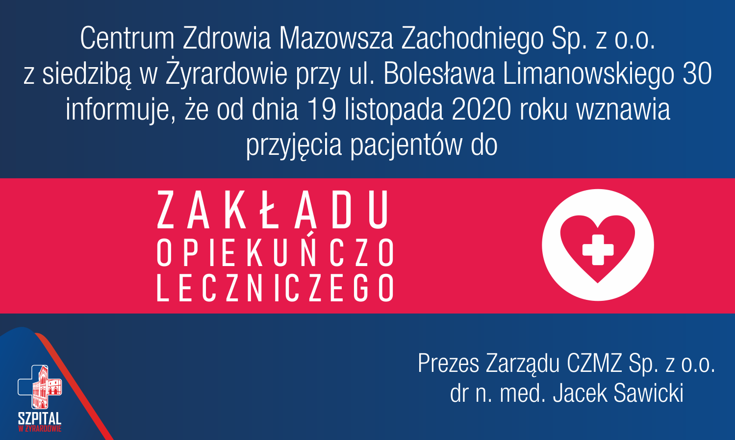 Wznowienie przyjęć pacjentów do Zakładu Opiekuńczo Leczniczego