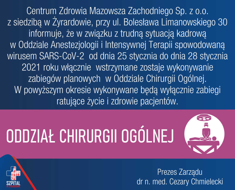 Wstrzymane wykonywania zabiegów planowych  w Oddziale Chirurgii Ogólnej