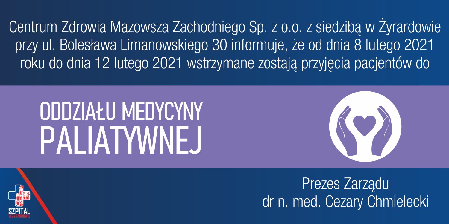 Wstrzymanie przyjęć pacjentów do ODDZIAŁU MEDYCYNY  PALIATYWNEJ.