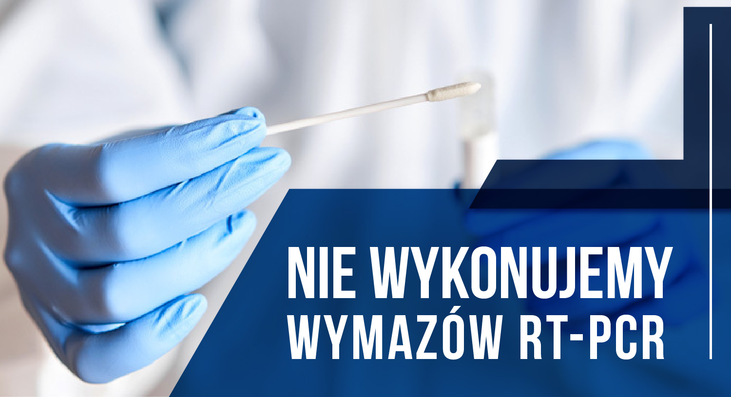 Nie wykonujemy wymazów RT-PCR